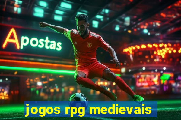 jogos rpg medievais